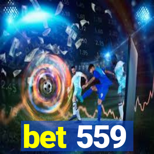 bet 559